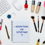 inscriptions cap esthetique
