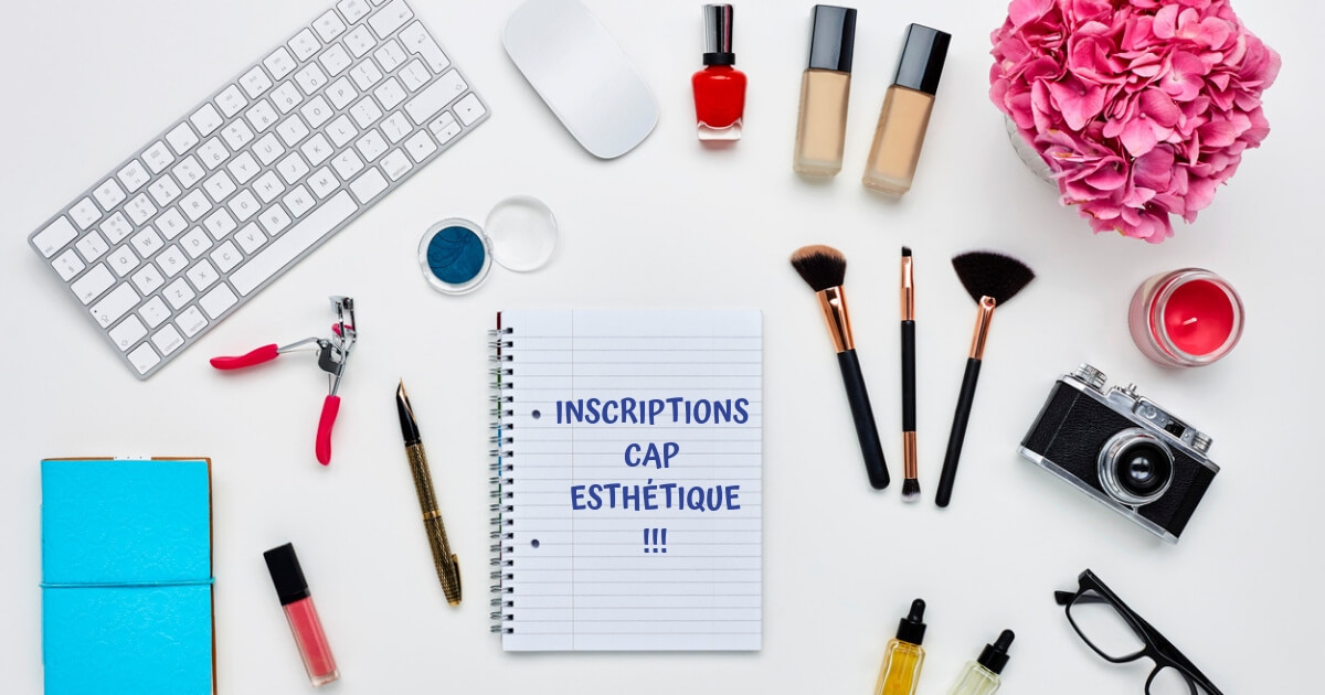 inscriptions cap esthetique