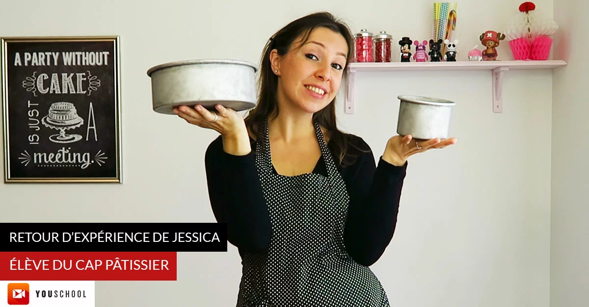 Témoignage CAP Pâtissier Jessica